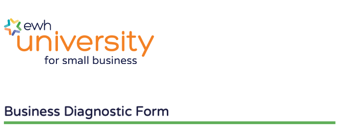 EWH University logo - Business Diagnostic Form